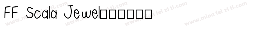FF Scala Jewel字体转换
